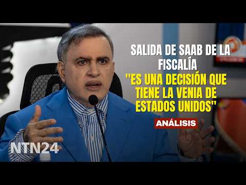 "Es una decisión que tiene la venia de EEUU": expertos analizan salida de  Saab de fiscalía chavista