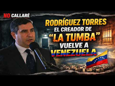 Rodríguez Torres, el creador de la tumba, vuelve a Venezuela
