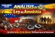 Análisis de la Ley de Amnistía En vivo lunes 23 de febrero 9:00 pm hora de Venezuela