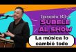 Cuando la música salva #subelealshow 02/24/26 5/5