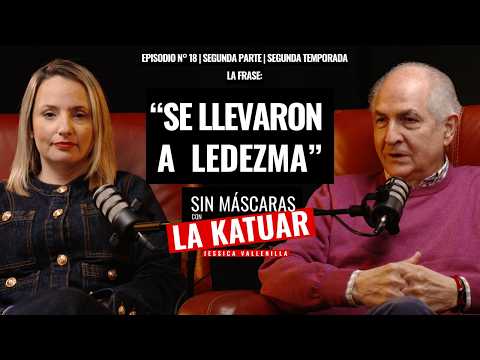 #SinMáscaras con #LaKatuar | Episodio N° 18 | Antonio Ledezma | PARTE 2