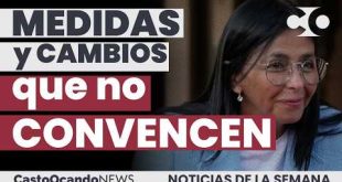 Medidas y CAMBIOS que NO CONVENCEN