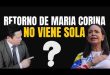EL RETORNO ACOMPAÑADO DE MARIA CORINA