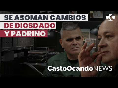 Se asoman CAMBIOS de Diosdado y Padrino