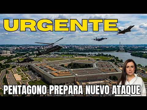 URGENTE. El Pentágono prepara nuevo ataque