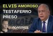 EL PRESO Y EL TESTAFERRO DE ELVIS AMOROSO