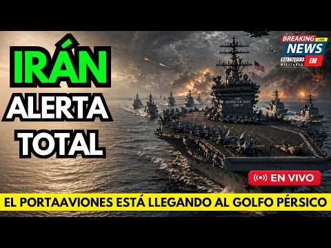 🚨 NOTICIAS IRÁN ALERTA TOTAL EL PORTAAVIONES BUSH LLEGA AL GOLFO PÉRSICO
