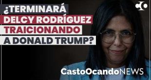 ¿Terminará DELCY TRAICIONANDO a Trump?