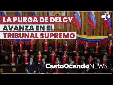 La PURGA de Delcy AVANZA en el Tribunal Supremo