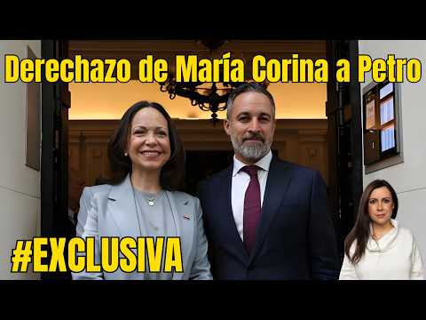 #Urgente María Corina Machado advirtió a Gustavo Petro que no la amenace