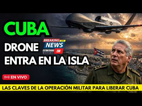 🚨 NOTICIAS CUBA DRONE DE ESTADOS UNIDOS INVADE LA ISLA CANEL EN PÁNICO