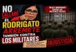 El Rodrigato arremete también contra los militares