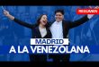 RESUMEN | Madrid #ALaVenezolana 🇪🇸🇻🇪