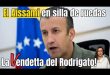 Los secretos más obscuros del Rodrigato sádico y vengativo