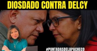 DIOSDADO contra DELCY  y su batalla para sobrevivir ante el poder inminente de EEUU en Vzla