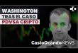 WASHINGTON tras el caso PDVSA-CRIPTO