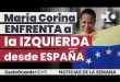 MARÍA CORINA enfrenta a la IZQUIERDA desde ESPAÑA