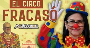FRACASÓ EL CIRCO DE JORGE Y DELCY RODRÍGUEZ