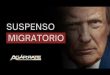 TRUMP PONE EN SUSPENSO VIDA DE INMIGRANTES